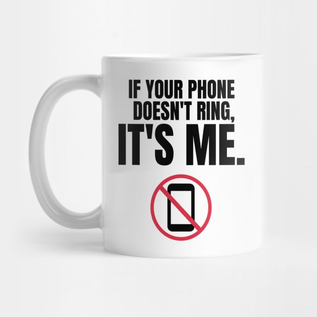 Autism Memes If Your Phone Doesn't Ring, It's Me Funny Autistic Gift No Communication I Hate Phone Calls Do Not Call Me I Won't Call You Leave Me Alone I'd Rather Text Phonephobic by nathalieaynie